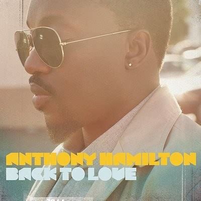 given you the best of me|anthony hamilton song amazing.